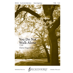 You Do Not Walk Alone