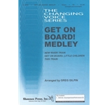 Get on Board!<br>Medley
