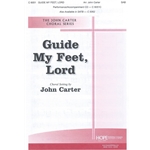 Guide My Feet, Lord