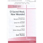 O Sacred Head, Now Wounded