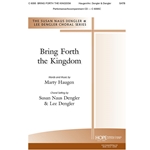 Bring Forth the Kingdom