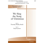 We Sing the Song of Christmas