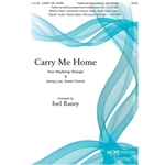 Carry Me Home