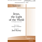 Jesus, the Light of the World: A Candle Lighting Ceremony for Advent