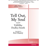 Tell Out, My Soul