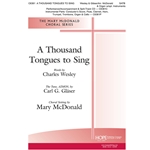 A Thousand Tongues to Sing