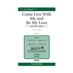 Come Live With Me and Be My Love