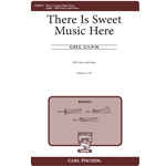 There Is Sweet Music Here