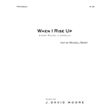 When I Rise Up