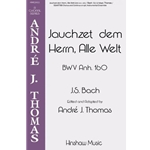 Jauchzet Dem Herrn, Alle Welt