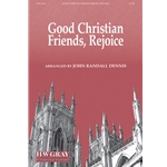 Good Christian Friends, Rejoice