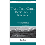 Take This Child Into Your Keeping