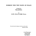 Workin' for the Dawn of Peace
