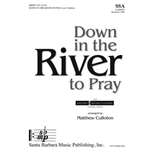 Down in the River to Pray