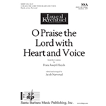 O Praise the Lord with Heart and Voice