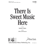 There Is Sweet Music Here