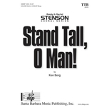 Stand Tall, O Man!