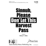 Sinnuh, Please Don’ Let This Harvest Pass