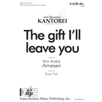 The gift I'll leave you