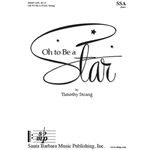 O to Be a Star