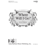 Where Will I Go?