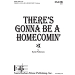 There’s Gonna be a Homecomin’