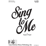 Sing to Me