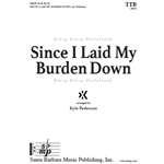 Since I Laid My Burden Down