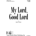 My Lord, Good Lord