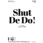 Shut De Do!