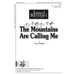 The Mountains are Calling Me