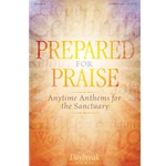 Prepared for Praise