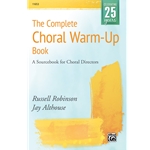 The Complete Choral Warm-Up Book
