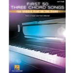 First 50 Three Chord Songs You Should Play on the Piano
