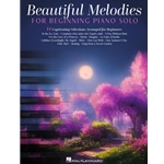 Beautiful Melodies for Beginning Piano Solo