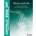 Moses and Me