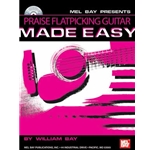 Praise Flatpicking Guitar Made Easy