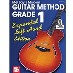Mel Bay's Modern Guitar Method Grade 1: Expanded Left-Hand Edition