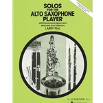 Solos for the Alto Saxophone Player