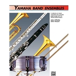 Yamaha Band Ensembles<br>Book 1