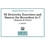 95 Finger Dexterity Exercises and Pieces for Recorders in C