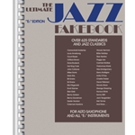 The Ultimate Jazz Fake Book<br>E-flat Edition