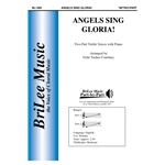 Angels Sing Gloria!