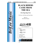 Black Riders Came<br>from the Sea<br>(Dum Digga-Digga Dum)