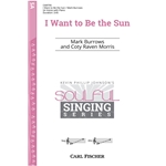 I Want to Be the Sun