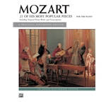Mozart: 21 of His Most Popular Pieces