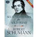 Schumann: Selected Works for Solo Piano, Volume I (Urtext Edition)