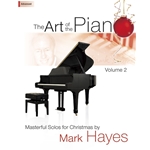The Art of the Piano, Volume 2<br>Masterful Solos for Christmas