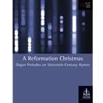 A Reformation Christmas