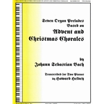 Seven Organ Preludes Based on Advent and Christmas Chorales by Johann Sebastian Bach